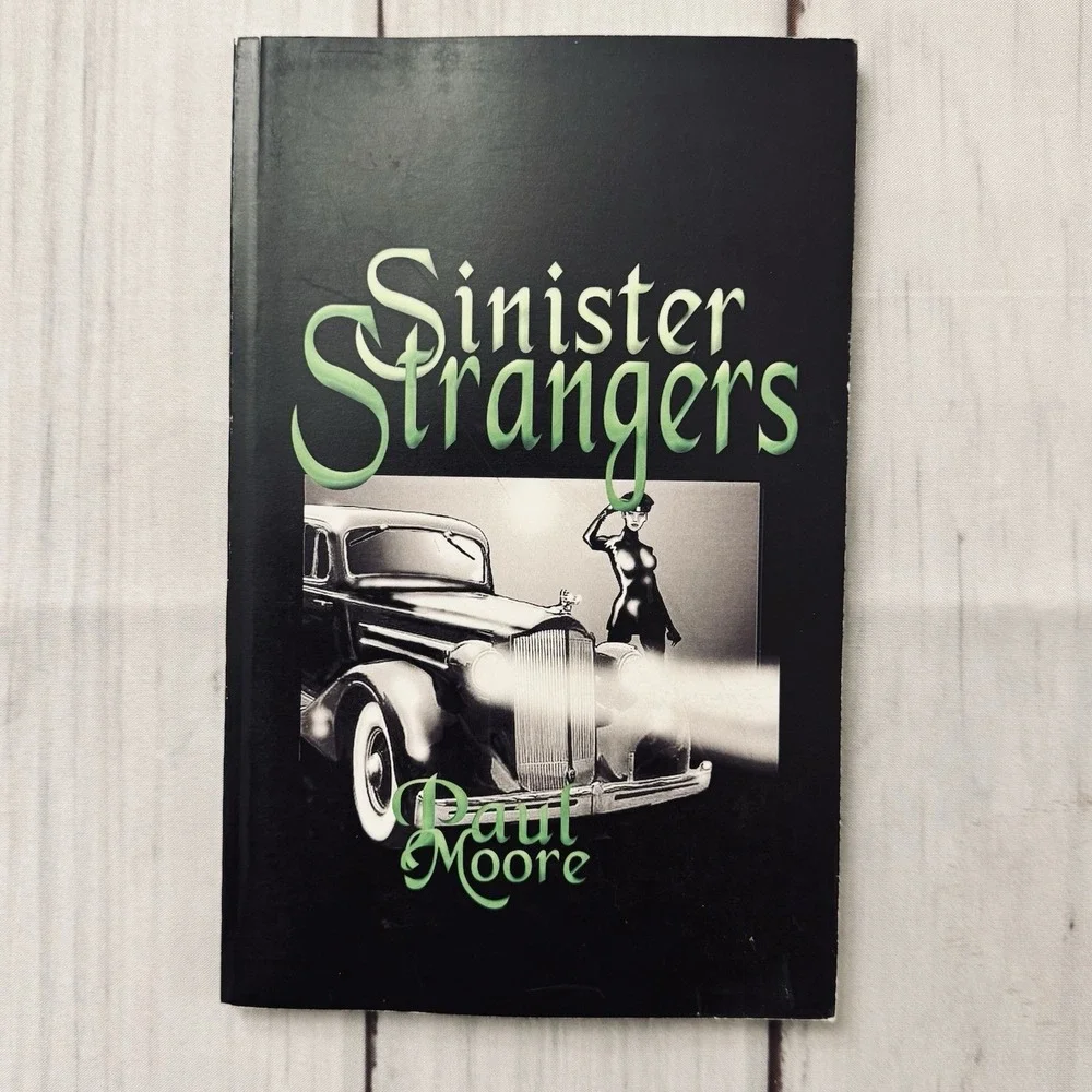Sinister Strangers Paul Moore Sleaze Erotic Pulp Noir Fetish Paperback 2002